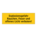 Explosionsgefahr Rauchen, Feuer und offenes Licht verboten!