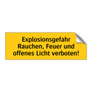 Explosionsgefahr Rauchen, Feuer und offenes Licht verboten!