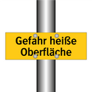 Gefahr heiße Oberfläche