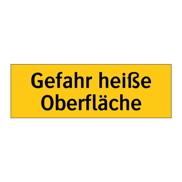 Gefahr heiße Oberfläche