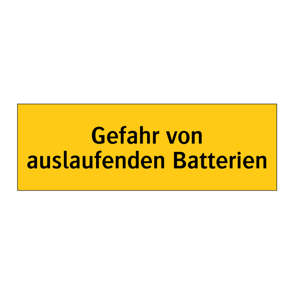 Gefahr von auslaufenden Batterien