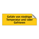 Gefahr von niedriger Temperatur und/oder Gefrieren