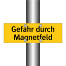 Gefahr durch Magnetfeld