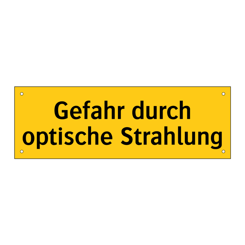 Gefahr durch optische Strahlung