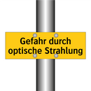 Gefahr durch optische Strahlung