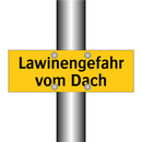Lawinengefahr vom Dach