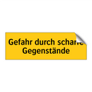 Gefahr durch scharfe Gegenstände