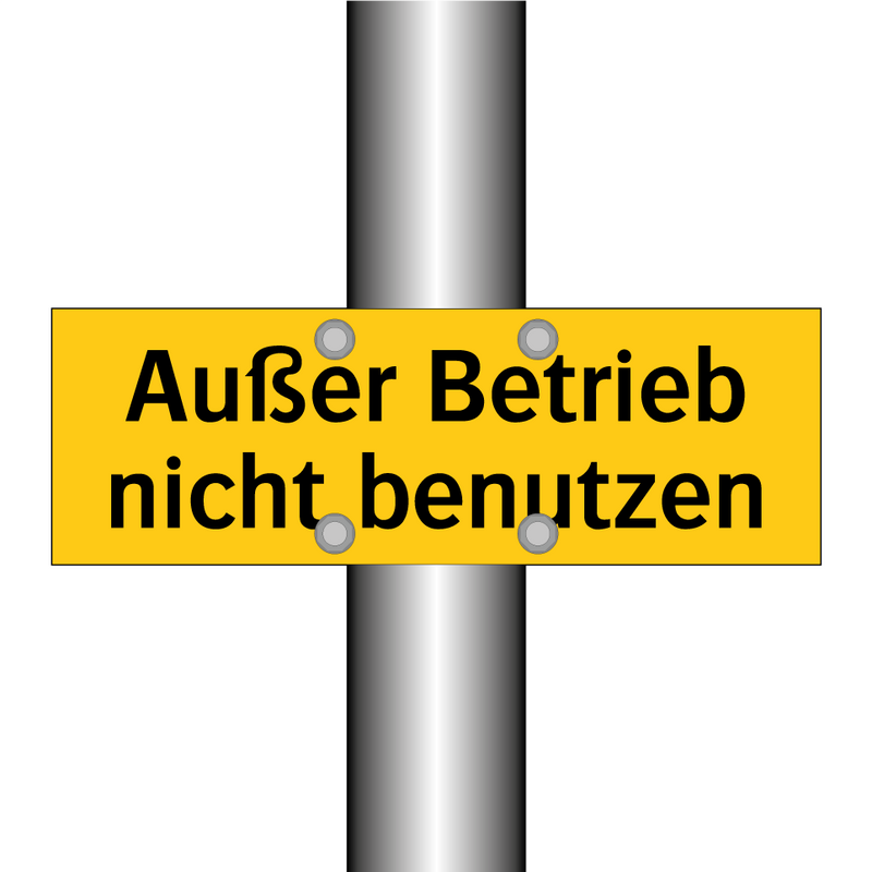 Außer Betrieb nicht benutzen