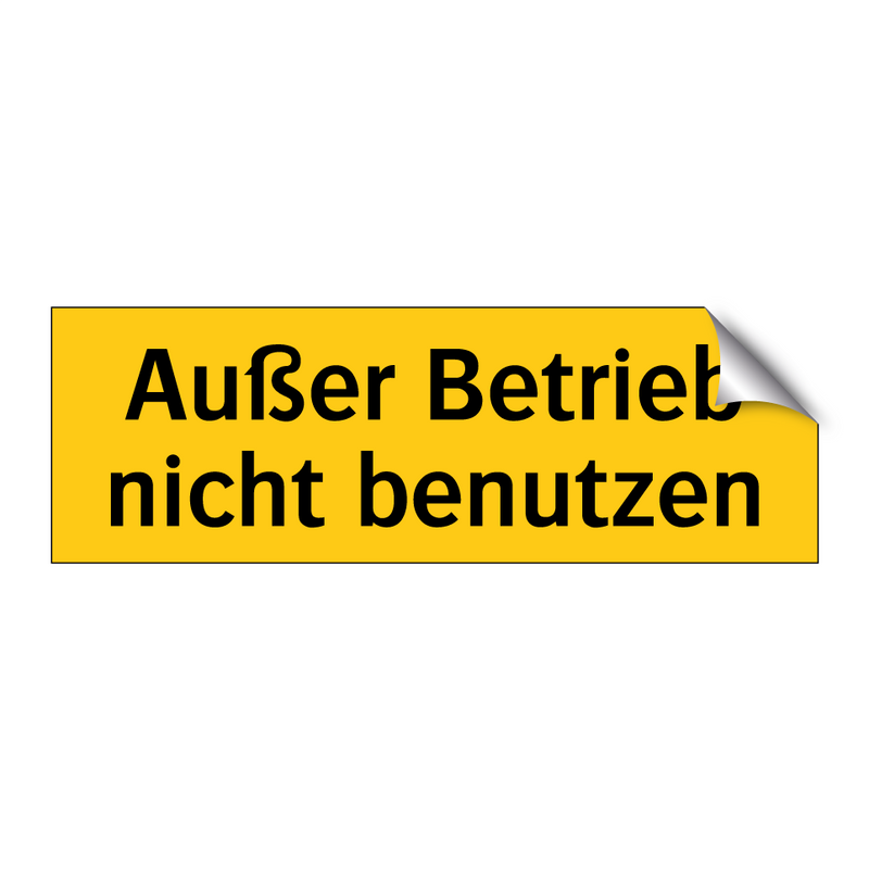 Außer Betrieb nicht benutzen