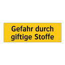 Gefahr durch giftige Stoffe