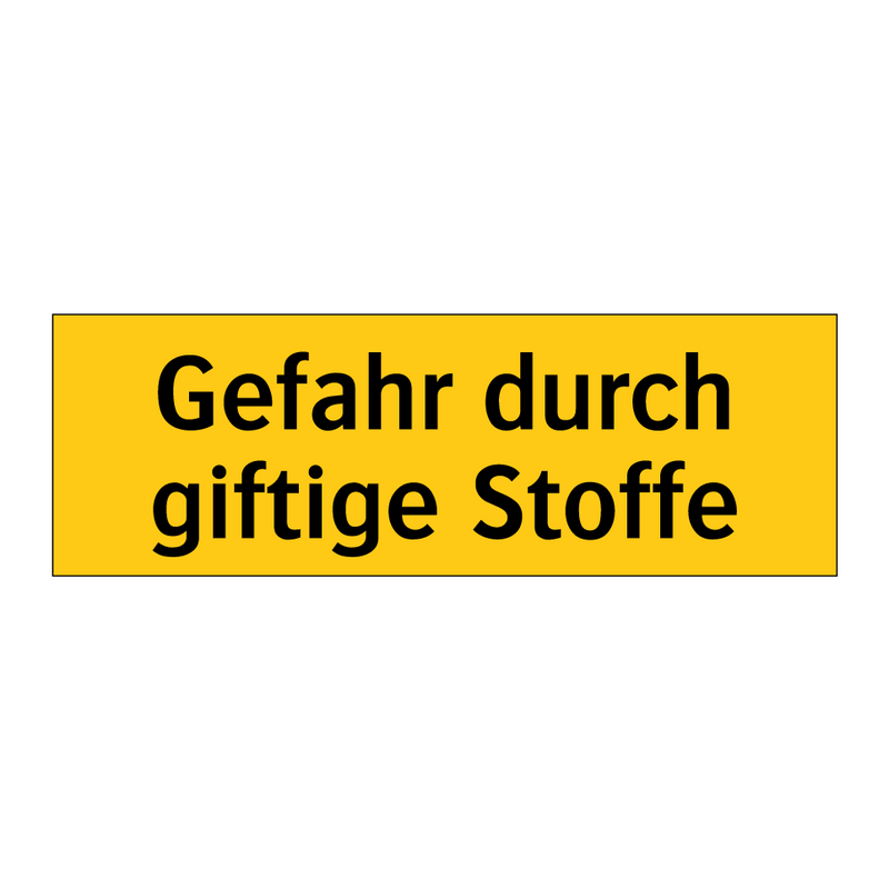 Gefahr durch giftige Stoffe