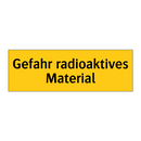 Gefahr radioaktives Material