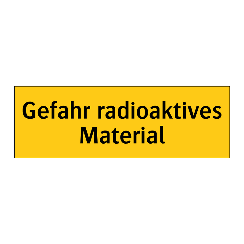 Gefahr radioaktives Material