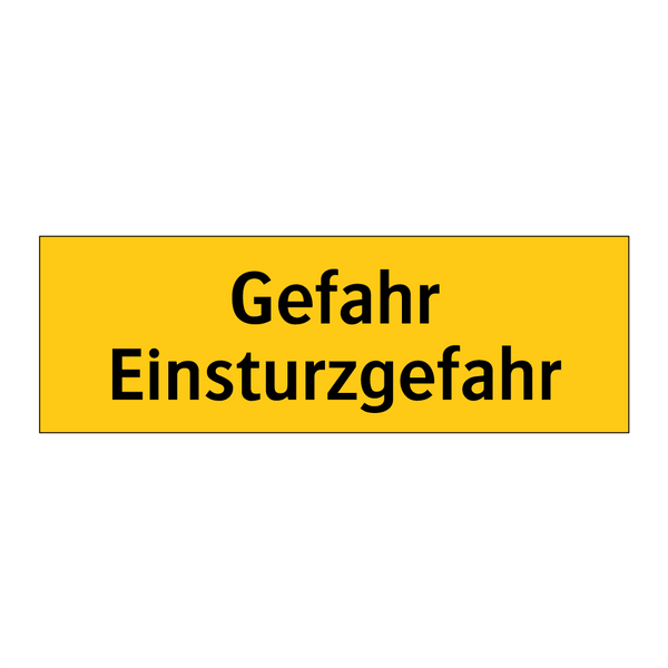 Gefahr Einsturzgefahr