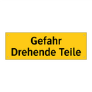 Gefahr Drehende Teile