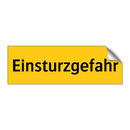 Einsturzgefahr