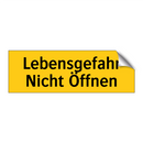 Lebensgefahr Nicht Öffnen