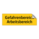 Gefahrenbereich Arbeitsbereich