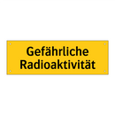 Gefährliche Radioaktivität