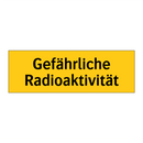 Gefährliche Radioaktivität