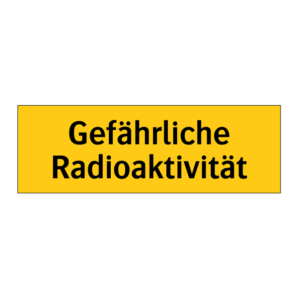 Gefährliche Radioaktivität
