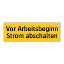 Vor Arbeitsbeginn Strom abschalten