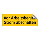 Vor Arbeitsbeginn Strom abschalten