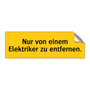 Nur von einem Elektriker zu entfernen.