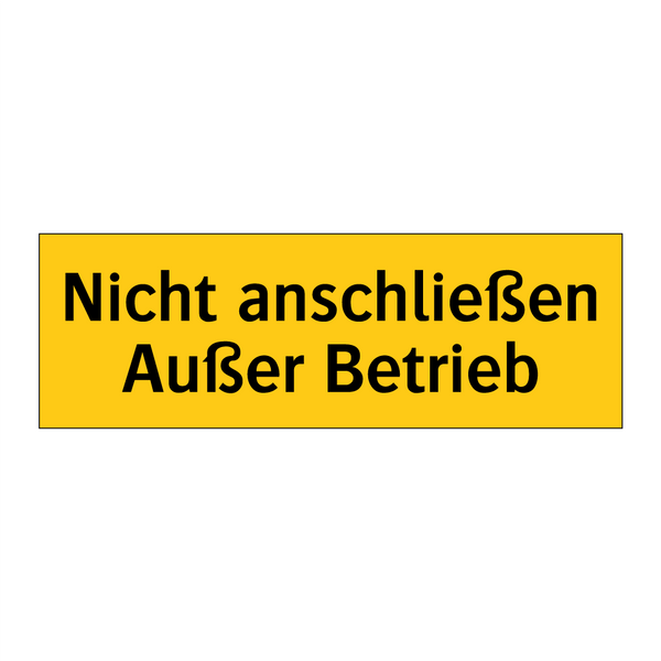 Nicht anschließen Außer Betrieb