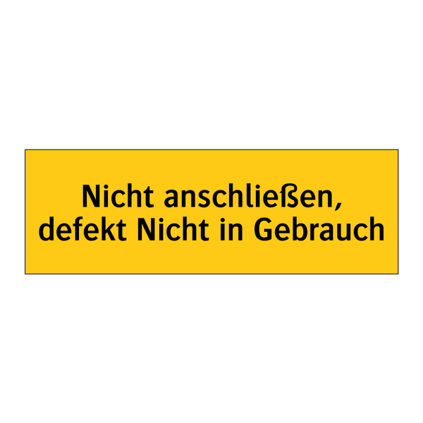 Nicht anschließen, defekt Nicht in Gebrauch