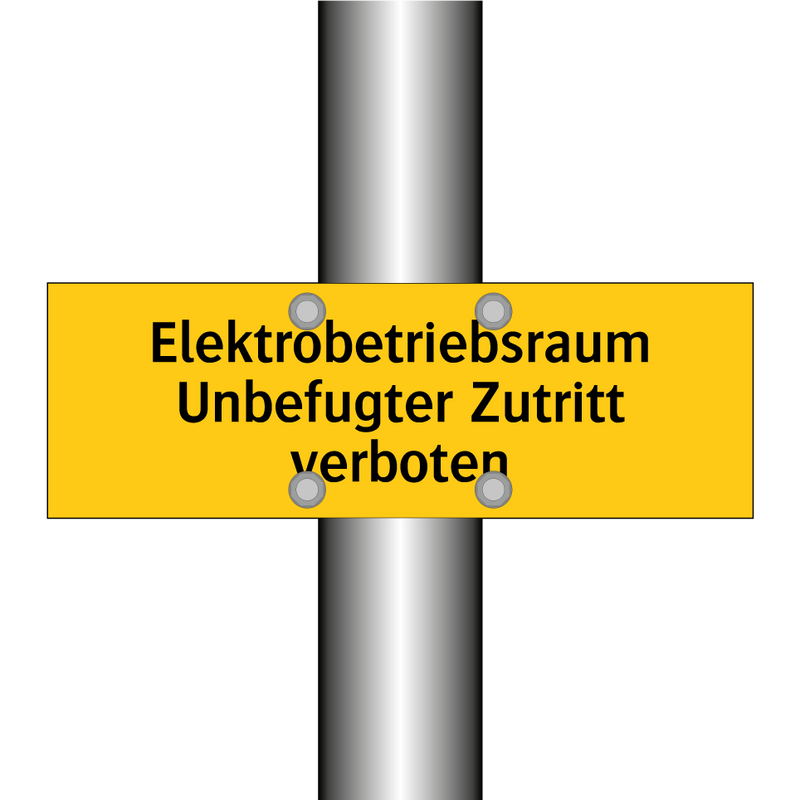 Elektrobetriebsraum Unbefugter Zutritt verboten