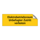 Elektrobetriebsraum Unbefugter Zutritt verboten