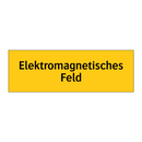 Elektromagnetisches Feld