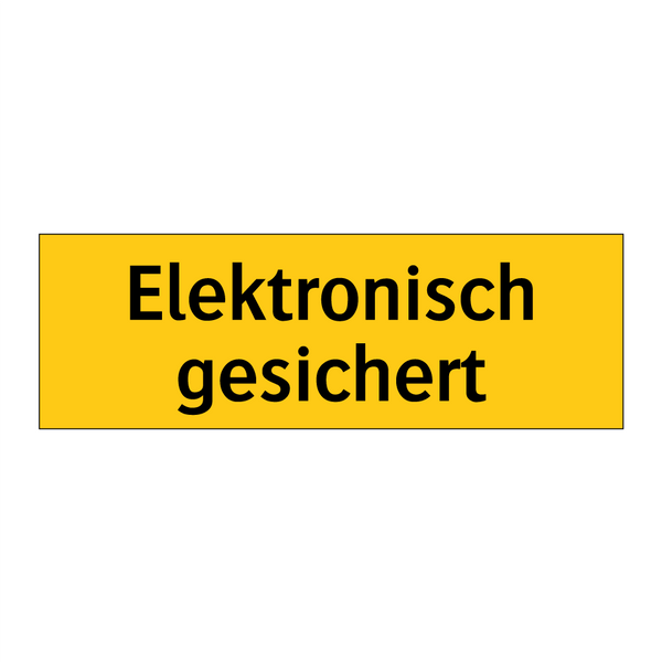 Elektronisch gesichert