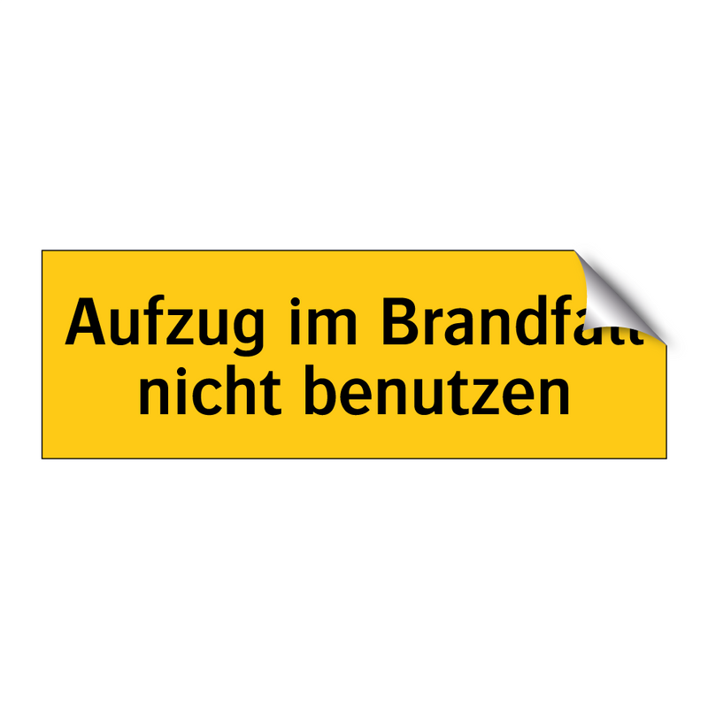 Aufzug im Brandfall nicht benutzen