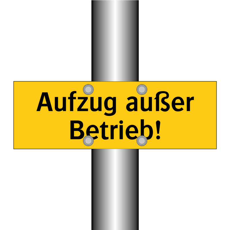 Aufzug außer Betrieb!