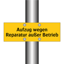 Aufzug wegen Reparatur außer Betrieb