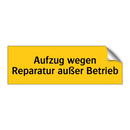 Aufzug wegen Reparatur außer Betrieb