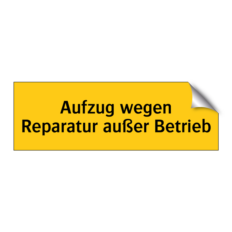 Aufzug wegen Reparatur außer Betrieb