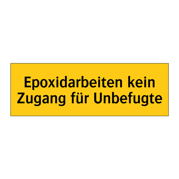 Epoxidarbeiten kein Zugang für Unbefugte