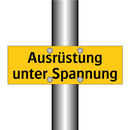 Ausrüstung unter Spannung