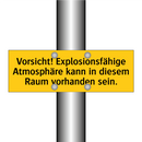 Vorsicht! Explosionsfähige Atmosphäre kann in diesem Raum vorhanden sein.