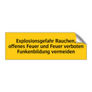 Explosionsgefahr Rauchen, offenes Feuer und Feuer verboten Funkenbildung vermeiden