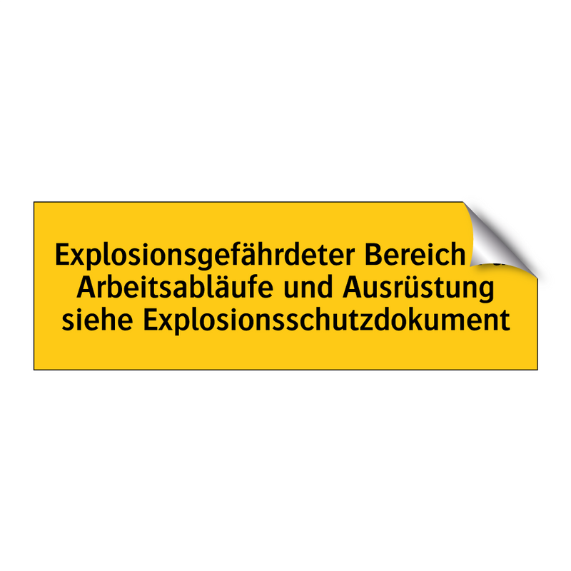 Explosionsgefährdeter Bereich Für Arbeitsabläufe und Ausrüstung siehe Explosionsschutzdokument