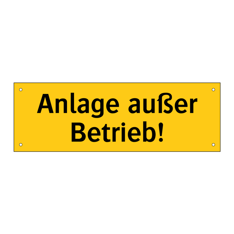 Anlage außer Betrieb!