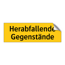 Herabfallende Gegenstände