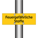 Feuergefährliche Stoffe