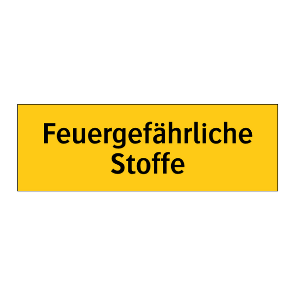 Feuergefährliche Stoffe