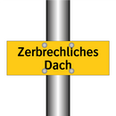 Zerbrechliches Dach