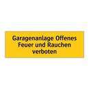 Garagenanlage Offenes Feuer und Rauchen verboten